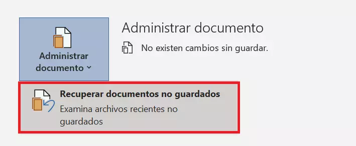 La función autorrecuperar de Word en “Archivo > Información > Administrar documento”